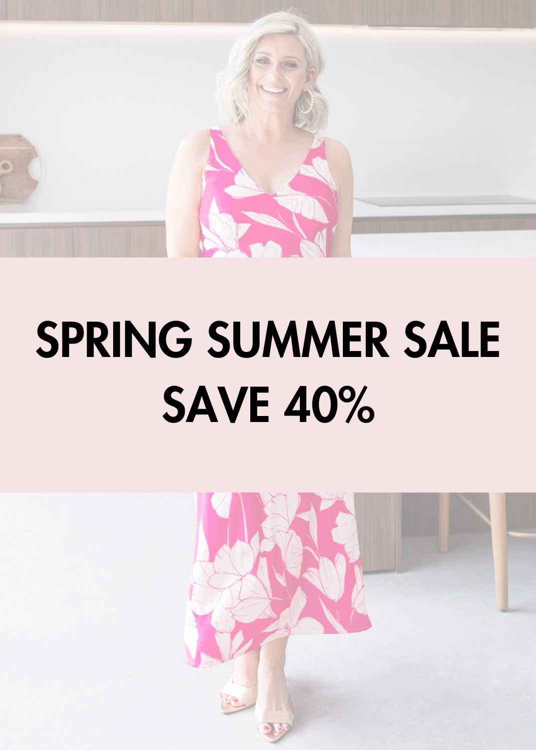 Spring Summer Sale 40%